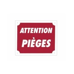 Attention Pieges