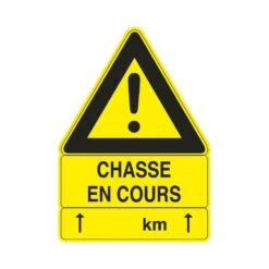Panneau Chasse En Cours 100 X 70
